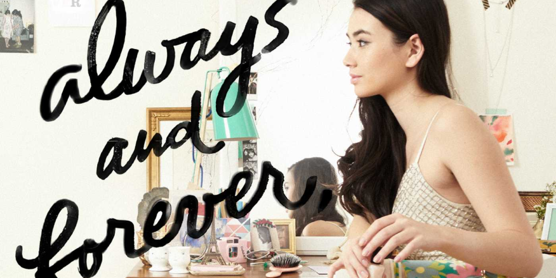 Always and Forever, Lara Jean – Radical Dreamer