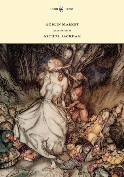 Goblin Market – Radical Dreamer